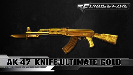-  CrossFire 2017  AK-47 Knife Ultimate Gold