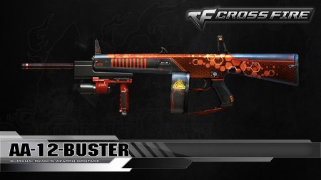 -  CrossFire 2017  AA-12-Buster